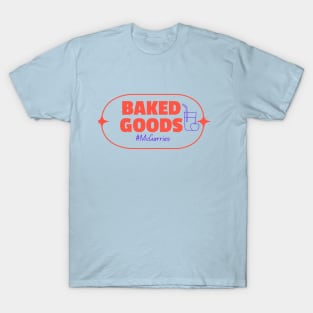 Baked Goods & Apple Juice T-Shirt